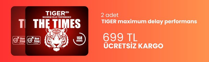 2 Adet TIGER  maximum delay performans 699₺